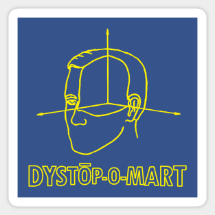 Tri-Axis Head Dystopomart Sticker